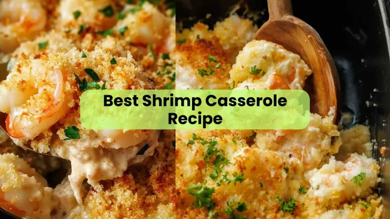 Best Shrimp Casserole Recipe